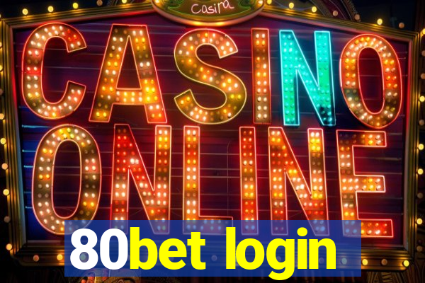 80bet login
